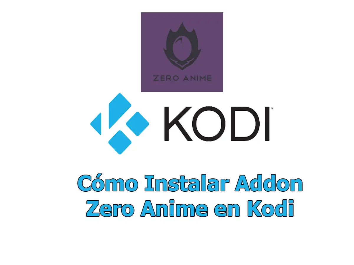Cómo Instalar Addon Zero Anime en Kodi