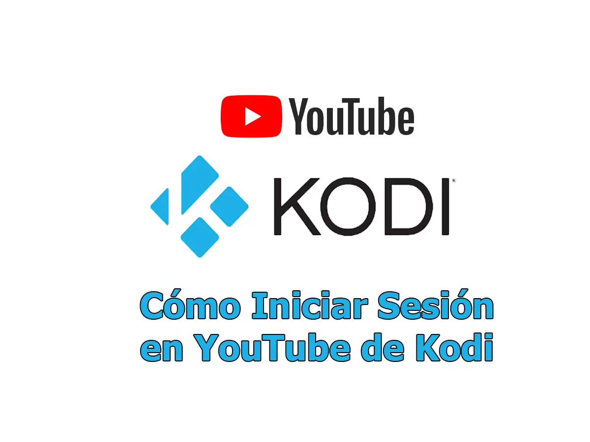 Cómo Iniciar Sesión en el Addon YouTube en Kodi