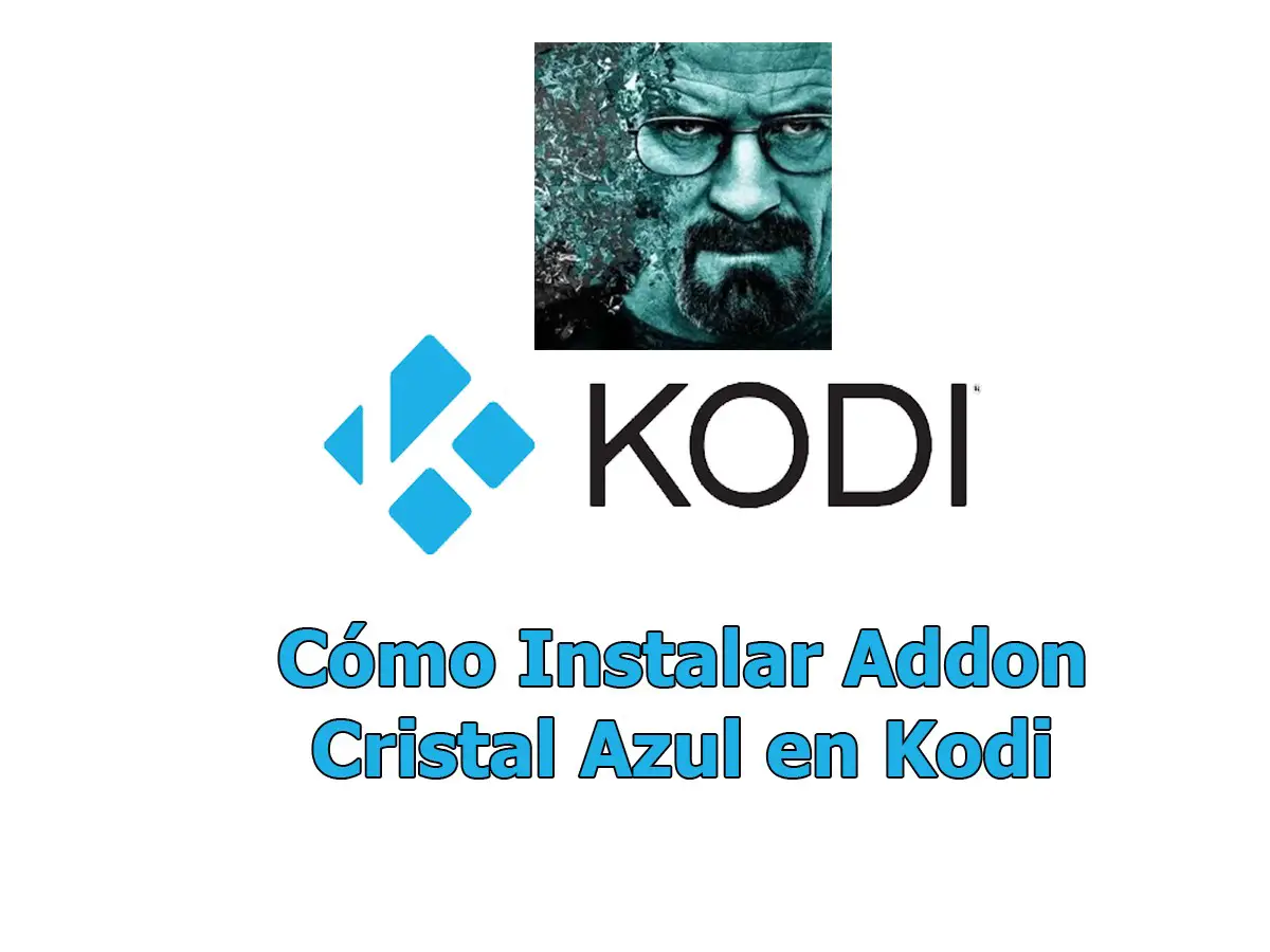 Cómo Instalar Addon Cristal Azul en Kodi