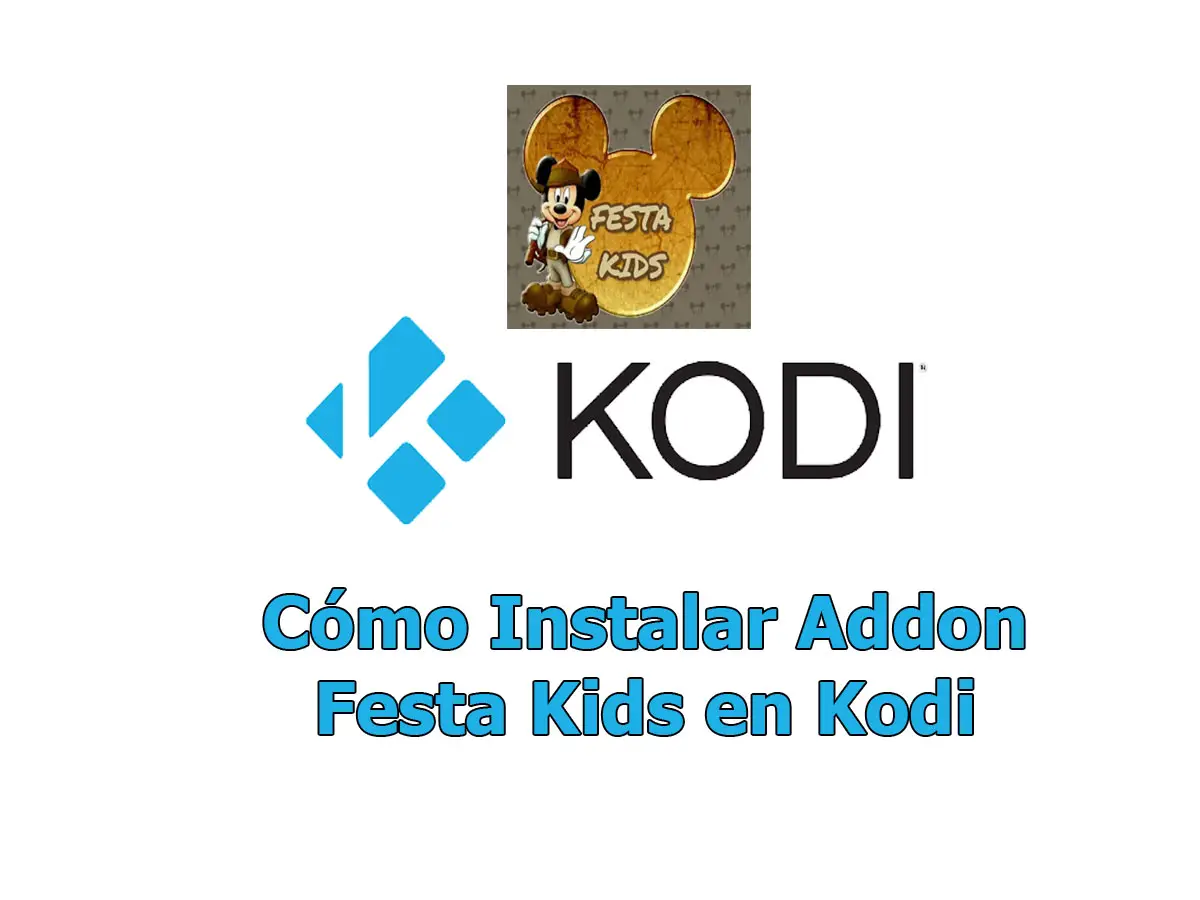 Cómo Instalar Addon Festa Kids en Kodi