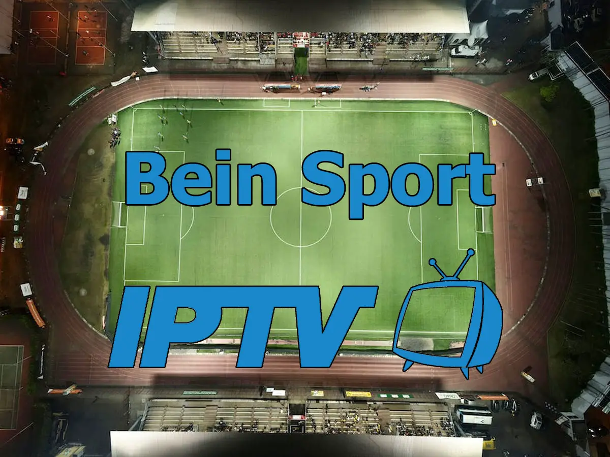 IPTV M3U Bein Sport