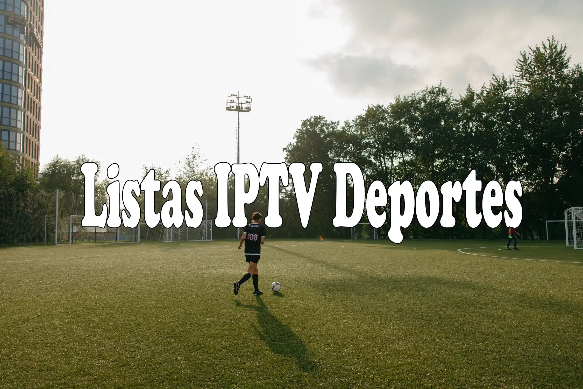 Listas IPTV Deportes