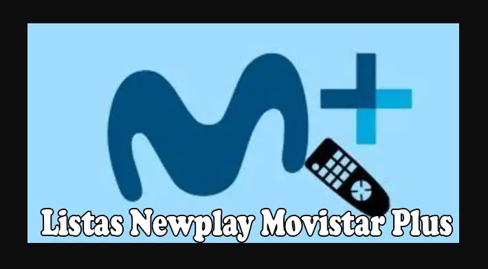 Listas Newplay Movistar Plus