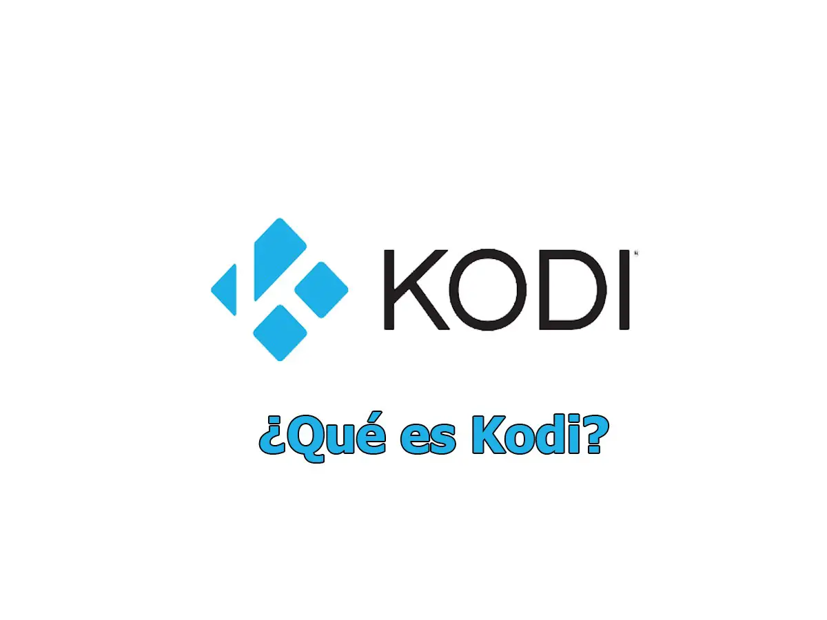 ¿Qué es Kodi? Cómo funciona