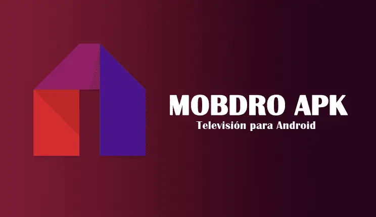 Mobdro Apk gratis para Smart TV con Firestick